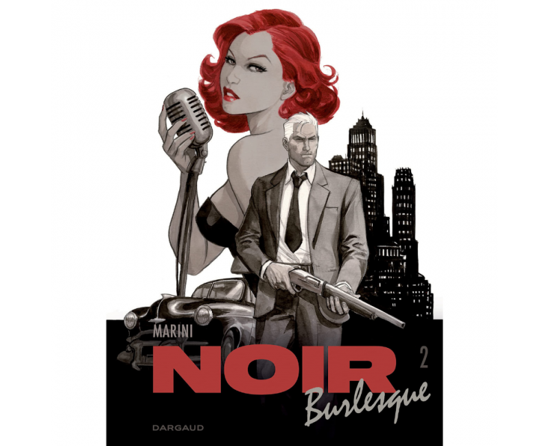 Noir Burlesque - Tome 2