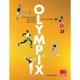 OLYMPIX, l'étonnante histoire des jeux olympiques