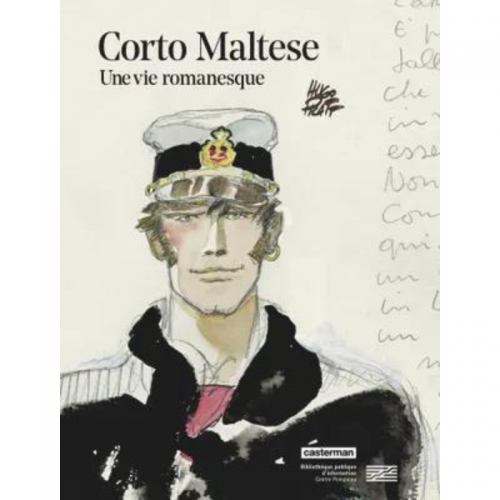 Corto Maltese.Une vie romanesque