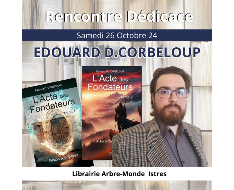 rencontre dédicace du 26 Octobre. Edouard Corbelou