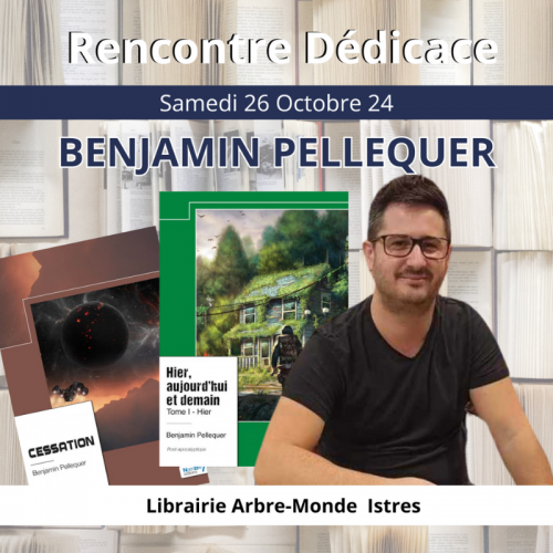 Rencontre dédicace 26 Octobre avec Benjamin Pelleguer