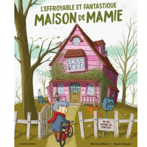 L'effroyable et fantastique maison de Mamie