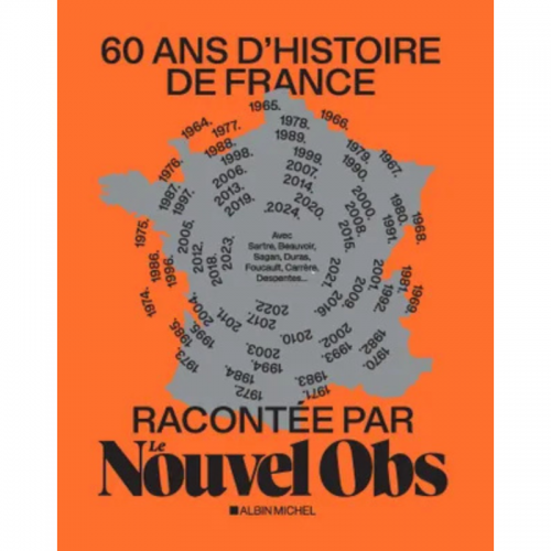 60 ans d'histoire de France racontée par Le Nouvel Obs