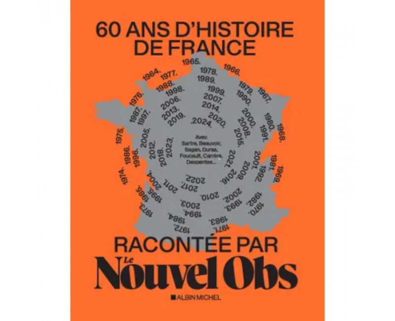 60 ans d'histoire de France racontée par Le Nouvel Obs