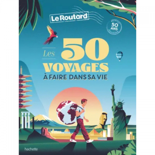 Les 50 voyages à faire dans sa vie Collectif