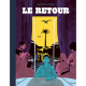 Le retour