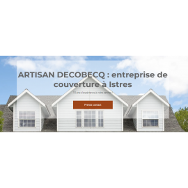 Artisan Decobecq - Travaux de toiture et charpente à Istres