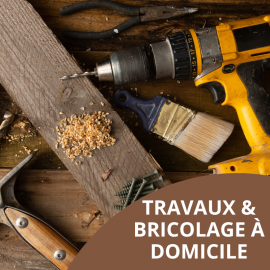 Travaux & Bricolage à domicile